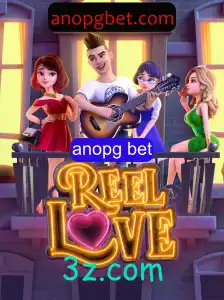 Descubra ReelLove: O Novo Fenômeno de Anopg Bet que Está Conquistando o Mundo dos Jogos